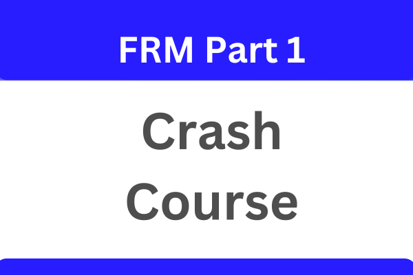 FRM Part 1 2023 Complete Crash Course frm-part-1-2023-complete-crash-course